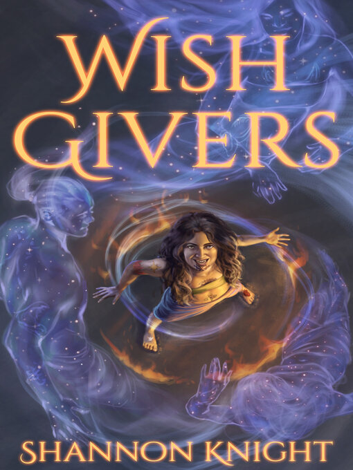 Title details for Wish Givers by Shannon Knight - Available